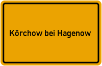 City Sign Körchow bei Hagenow