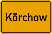 Körchow in Mecklenburg-Vorpommern