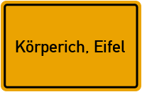 City Sign Körperich, Eifel