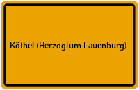 City Sign Köthel (Herzogtum Lauenburg)