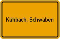 City Sign Kühbach, Schwaben