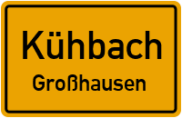 Straßenverzeichnis Kühbach Großhausen