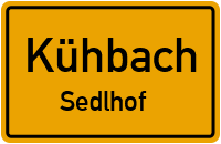 Straßenverzeichnis Kühbach Sedlhof