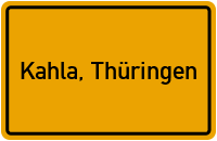 Ortsschild von Stadt Kahla, Thüringen in Thüringen
