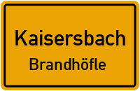 Brandhöfle in KaisersbachBrandhöfle
