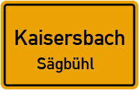 Sägbühl in KaisersbachSägbühl