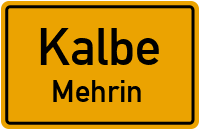 Mehriner Dorfstraße in KalbeMehrin