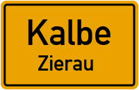 Zierauer Weg in KalbeZierau