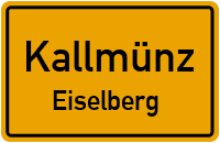 Eiselberg in 93183 Kallmünz (Eiselberg)