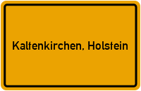 Ortsschild von Stadt Kaltenkirchen, Holstein in Schleswig-Holstein