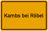 City Sign Kambs bei Röbel