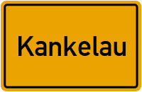 Ortsschild von Gemeinde Kankelau in Schleswig-Holstein