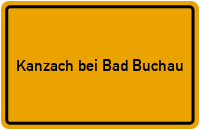 City Sign Kanzach bei Bad Buchau