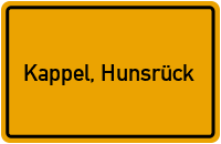 Ortsschild von Gemeinde Kappel, Hunsrück in Rheinland-Pfalz