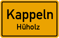 Hüholz in KappelnHüholz