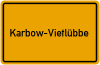 Ortsschild von Karbow-Vietlübbe in Mecklenburg-Vorpommern