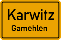 Straßenverzeichnis Karwitz Gamehlen