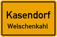 Straßenverzeichnis Kasendorf Welschenkahl