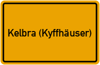 Ortsschild von Stadt Kelbra (Kyffhäuser) in Sachsen-Anhalt