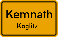Köglitz in KemnathKöglitz