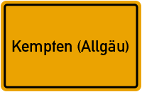 Ortsschild von Stadt Kempten (Allgäu) in Bayern