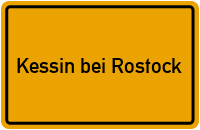 Ortsschild Kessin bei Rostock
