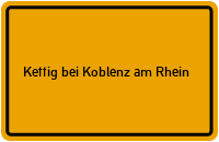 City Sign Kettig bei Koblenz am Rhein