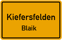 Straßenverzeichnis Kiefersfelden Blaik