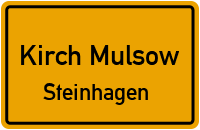 Steinhagener Dorfstraße in Kirch MulsowSteinhagen