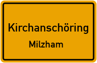Milzham in KirchanschöringMilzham