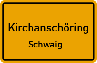 Straßenverzeichnis Kirchanschöring Schwaig