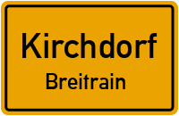 Breitrain in KirchdorfBreitrain