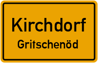 Gritschenöd in KirchdorfGritschenöd