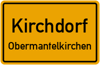 Straßen in Kirchdorf Obermantelkirchen