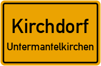 Straßen in Kirchdorf Untermantelkirchen