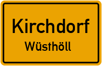 Wüsthöll in KirchdorfWüsthöll