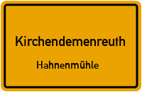 Hahnenmühle in 92665 Kirchendemenreuth (Hahnenmühle)