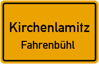 Fahrenbühl in 95158 Kirchenlamitz (Fahrenbühl)