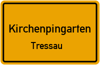 Tressau in KirchenpingartenTressau