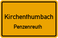 Penzenreuth in 91281 Kirchenthumbach (Penzenreuth)