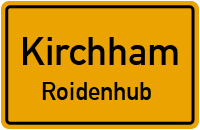 Straßenverzeichnis Kirchham Roidenhub