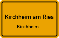 Straßen in Kirchheim am Ries Kirchheim