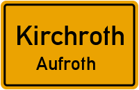Straßenverzeichnis Kirchroth Aufroth