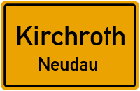 Neudau in 94356 Kirchroth (Neudau)