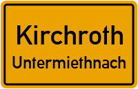 Straßenverzeichnis Kirchroth Untermiethnach