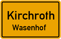 Straßenverzeichnis Kirchroth Wasenhof