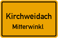 Mitterwinkl in KirchweidachMitterwinkl