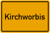 Ortsschild von Gemeinde Kirchworbis in Thüringen