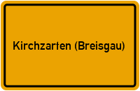 Ortsschild von Gemeinde Kirchzarten (Breisgau) in Baden-Württemberg