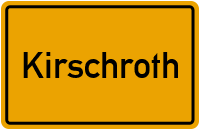 Ortsschild von Gemeinde Kirschroth in Rheinland-Pfalz